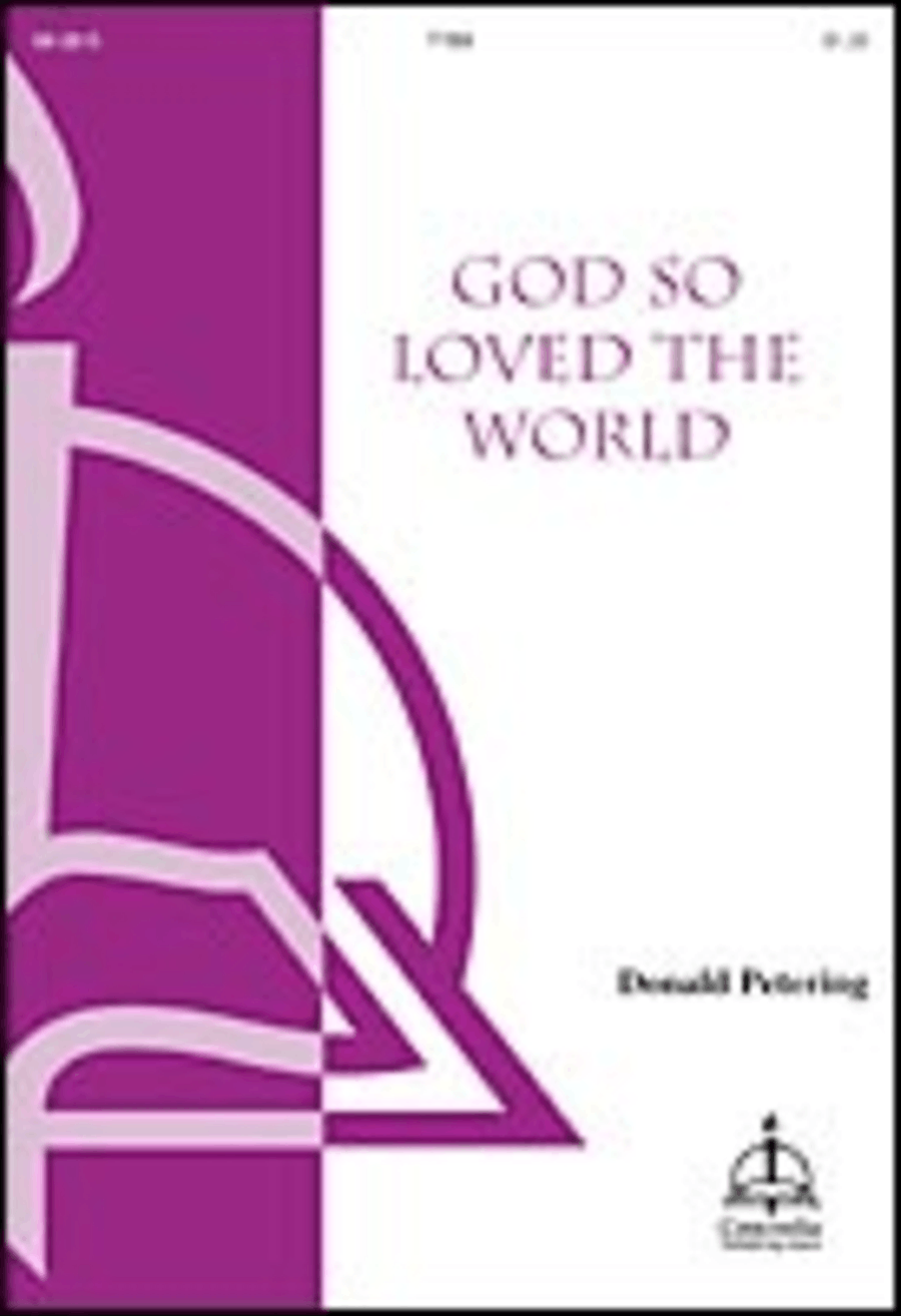 God So Loved the World (Petering) Choir scores gallery preview page 1
