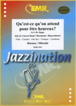 Qu'est-ce qu'on attend pour etre heureux
