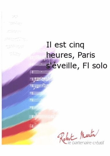 Il Est Cinq Heures, Paris S'eveille, Flute Solo