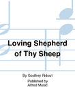 Loving Shepherd of Thy Sheep