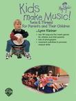 Kids Make Music! Twos & Threes!