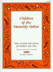 Children of the Heavenly Father: Three Swedish Folk Hymns for Medium Solo Voice