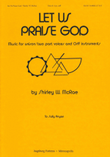 Let Us Praise God