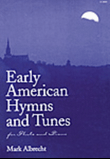 Early American Hymns and Tunes for Flute and Piano