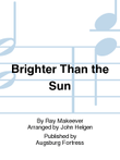 Brighter Than the Sun