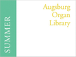 Augsburg Organ Library: Summer