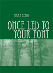 Once Led to Your Font