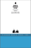 Stand As Witnesses of God - SATB