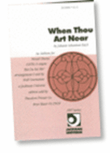 When Thou Art Near - SATB, Soloist & Organ