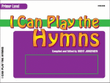 I Can Play the Hymns - Piano - Primer Level