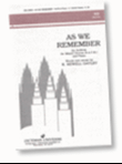 As We Remember - SATB