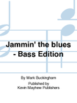 Jammin' the blues - Bass Edition