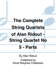 The Complete String Quartets of Alan Ridout - String Quartet No 5 - Parts