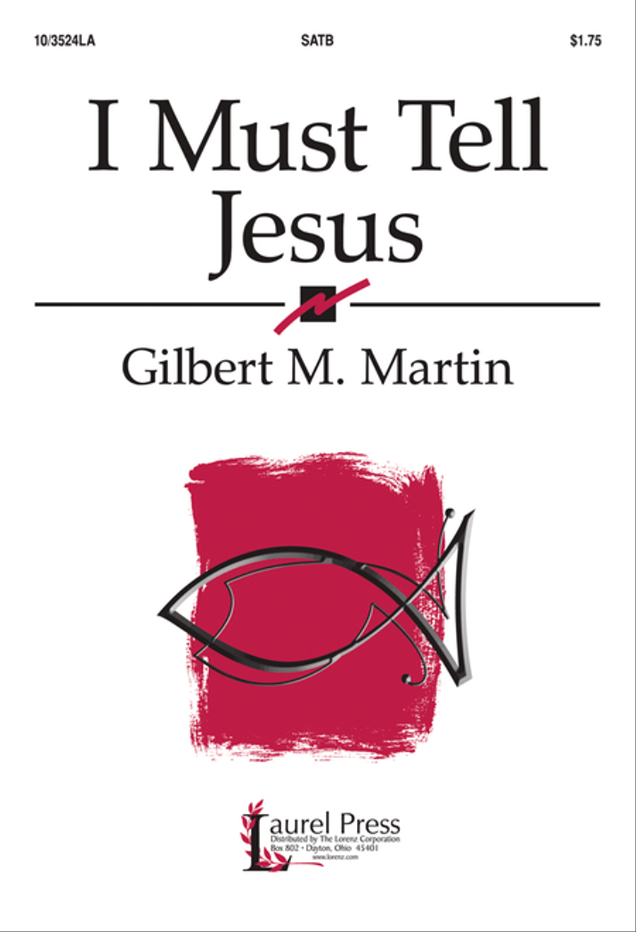 I Must Tell Jesus I Must Tell Jesus 4-Part scores gallery preview page 1