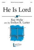 He Is Lord