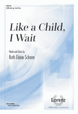 Like a Child, I Wait