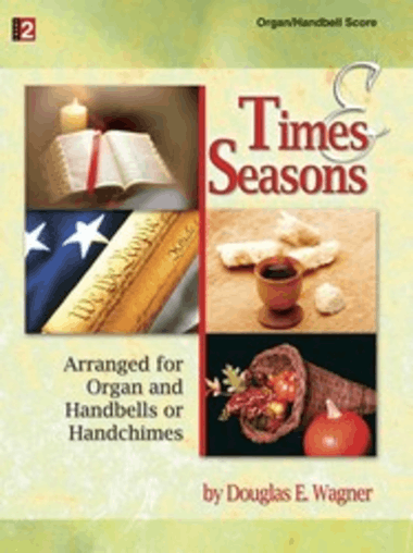 Times and Seasons - Organ/Handbell Score