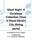 Silent Night- A Christmas Collection: Once in Royal David's City (String parts)