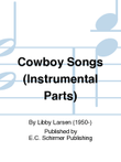 Cowboy Songs (Orchestra Parts)