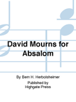 David Mourns for Absalom