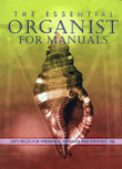 The Essential Organist for Manuals
