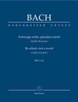Be silent, not a word BWV 211 'Coffee Cantata'