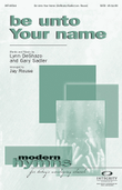 Be Unto Your Name