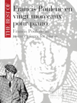 The Best of Francis Poulenc in Twenty Pieces for Piano