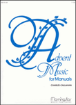 Advent Music for Manuals, Set 1