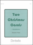 Variations on Two Christmas Carols