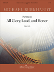 Partita on All Glory, Laud, and Honor