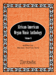 African-American Organ Music Anthology, Volume 6