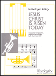 Jesus Christ Is Risen Today