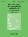 Flexible Hymn Accompaniments for Handbells, Set 1 (Handbell Part)