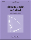 There Is a Balm in Gilead