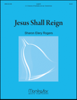 Jesus Shall Reign