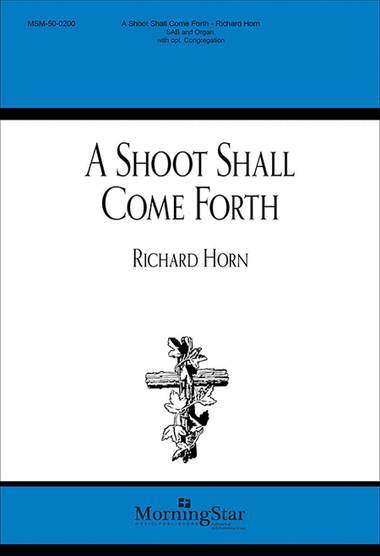 A Shoot Shall Come Forth