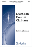 Love Came Down at Christmas