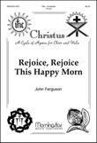 Rejoice, Rejoice This Happy Morn