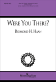 Were You There?