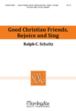 Good Christian Friends, Rejoice and Sing