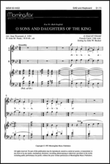 O Sons and Daughters of the King