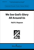 We See God's Glory All Around Us