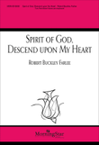 Spirit of God, Descend upon My Heart
