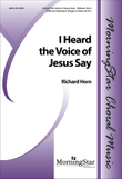 I Heard the Voice of Jesus Say