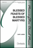 Blessed Feasts of Blessed Martyrs