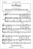 Break Now the Bread of Life