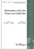 Remember, Lord, the Times You Called Me