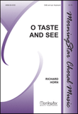 O Taste and See