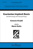 Esurientes implevit bonis He Fills the Hungry with Truly Good Things